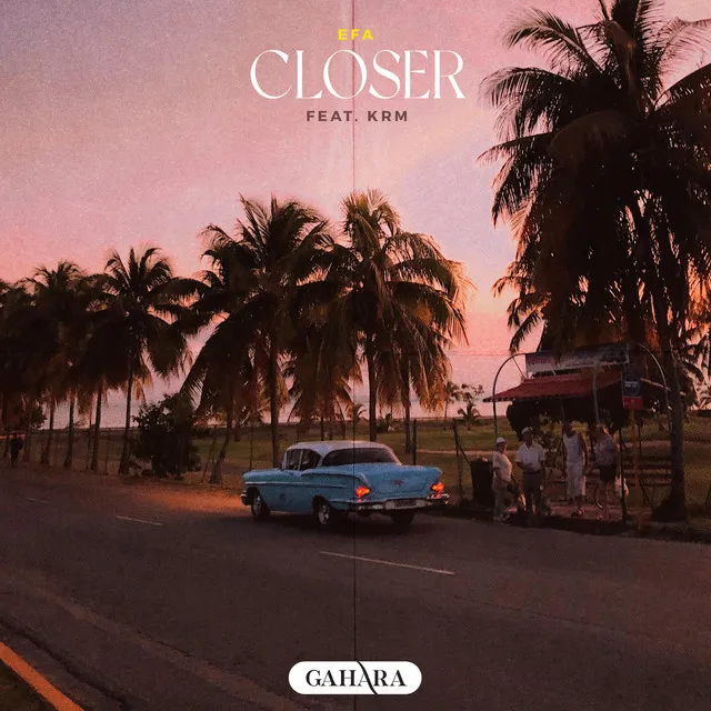 Closer