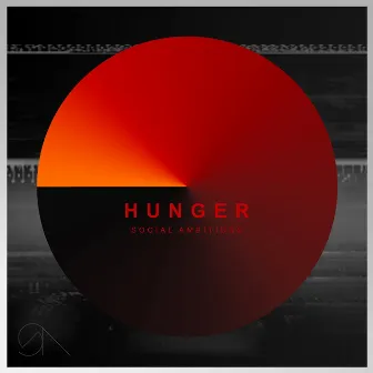 Hunger by Social Ambitions