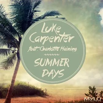 Summer Days by Luke Carpenter