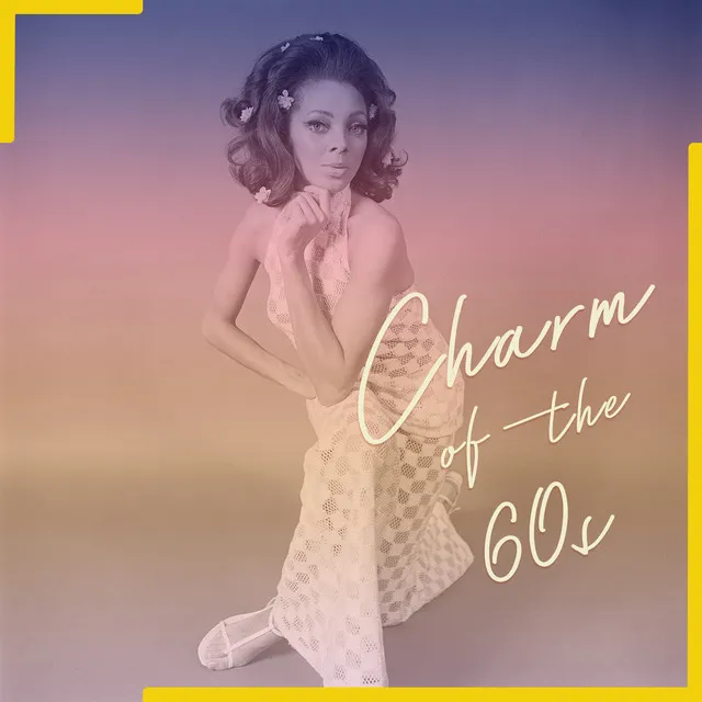 Charm of the 60s