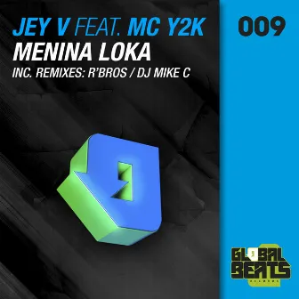 Menina Loka by Jey V