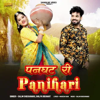 Panghat Ri Panihari by Salim Shekhawas