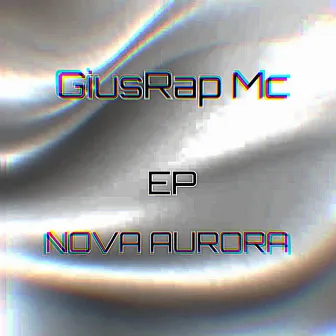 Nova Aurora by Giusrap Mc