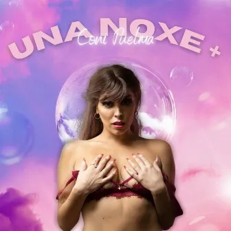 UNA NOXE by Coni Puelma