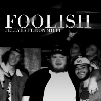 Foolish by Jellyes