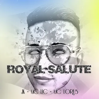 Royal Salute by Jk oficial