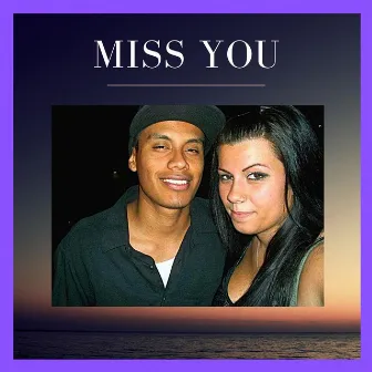 Miss You by Young Stunna