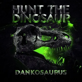 Dankosaurus by Hunt the Dinosaur