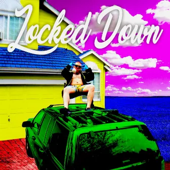 Locked Down by Cory Tate