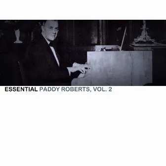 Essential Paddy Roberts, Vol. 2 by Paddy Roberts