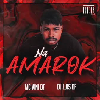 Na Amarok by DJ Luis DF