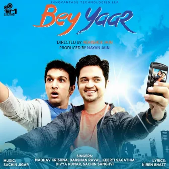 Bey Yaar (Original Motion Picture Soundtrack) by 