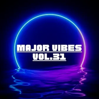 Major Vibes Vol. 31 by Dmajormusic