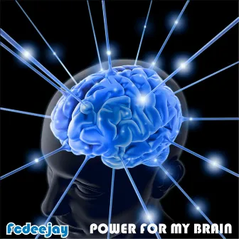 Power For My Brain by FCDeeJay