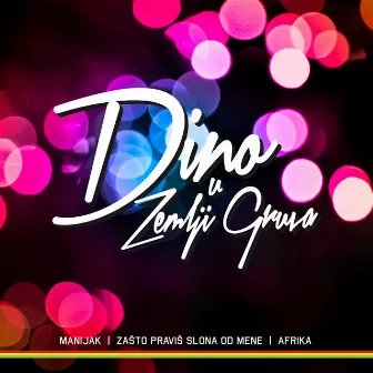 Dino u Zemlji gruva by Zemlja gruva