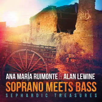 Soprano Meets Bass: Sephardic Treasures by Ana Maria Ruimonte