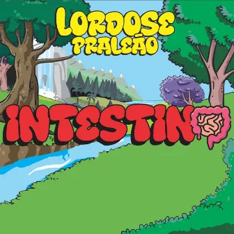 Intestino by Lordose Pra Leão