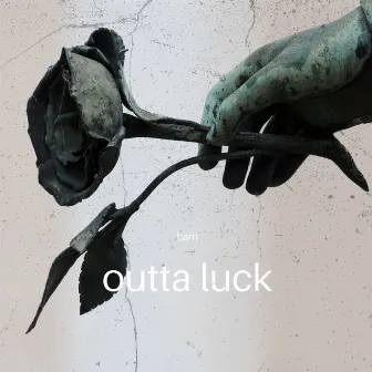 Outta Luck by Harri