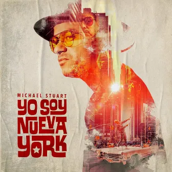 Yo Soy Nueva York by Michael Stuart