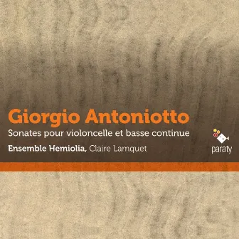 Antoniotto: Sonates pour violoncelle et basse continue by Giorgio Antoniotto