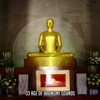 33 Age Of Harmony Sounds by Buddha Lounge Ensemble