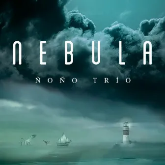 Ñoño Trio Nebula by Ñoño Trio