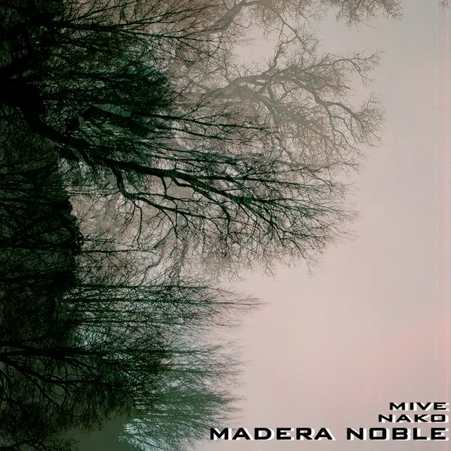 Madera Noble