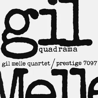 Quadrama by Gil Melle Quartet