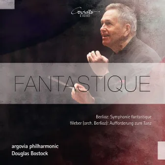 Fantastique by Douglas Bostock