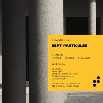 Sept particules (Live at Deauville) by David Chalmin