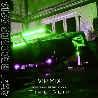 Time Slip (Vip Mix) by Cody-K