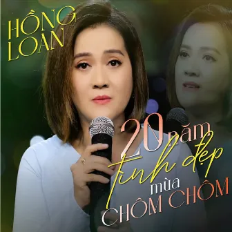 20 Năm Tình Đẹp Mùa Chôm Chôm by Hồng Loan