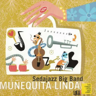 MUNEQUITA LINDA by Sedajazz Big Band