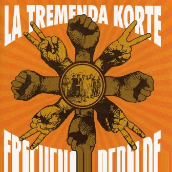 Frecuencia Rebelde by La Tremenda Korte