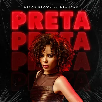 Preta by Micos Brown