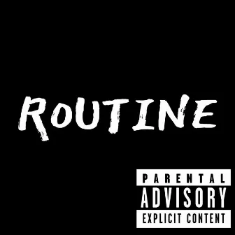 Routine by RYMY