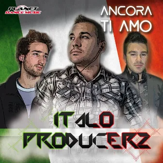 Ancora Ti Amo by ItaloProducerz