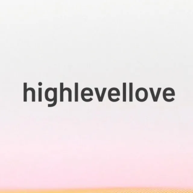 highlevellove