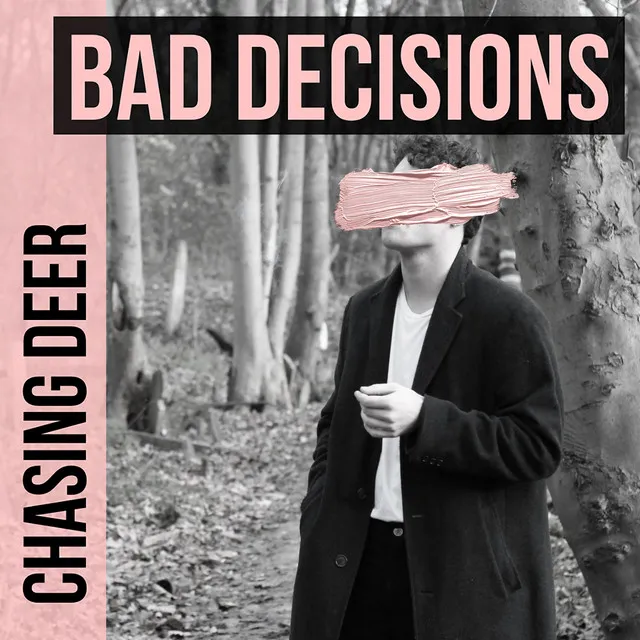 Bad Decisions