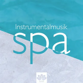 Spa Instrumentalmusik: Autogenes Training Übungen, Ihre beste Quelle der Entspannung by Entspannungsmusik Oasis