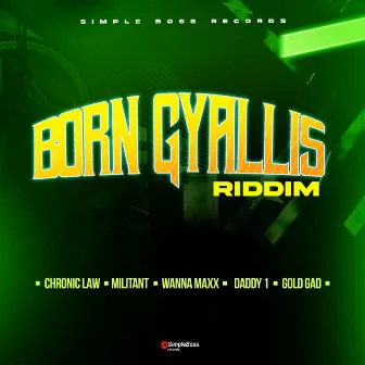 BORN GYALLIS by SIMPLE BOSS RECORDS