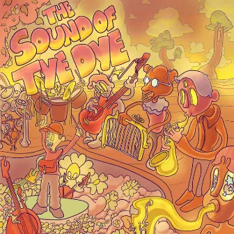 The Sound of TyeDye by TyeDye