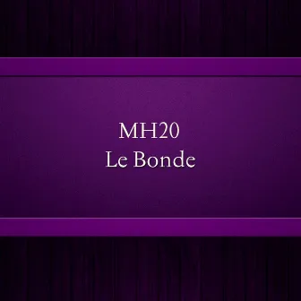 Le Bonde by MH20