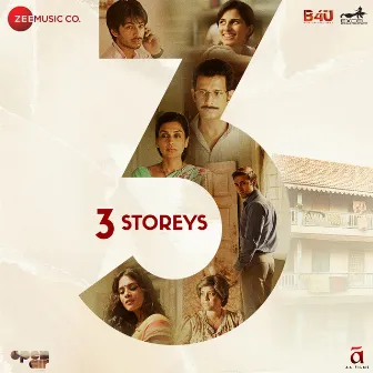 3 Storeys (Original Motion Picture Soundtrack) by Clinton Cerejo