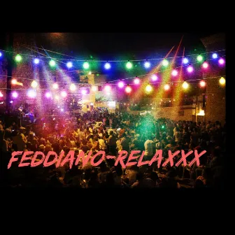 Relaxxx by Feddiano