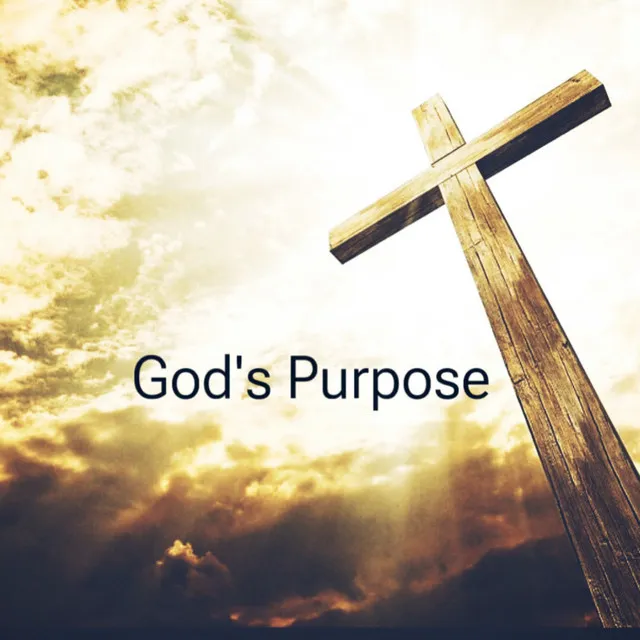 God's Purpose