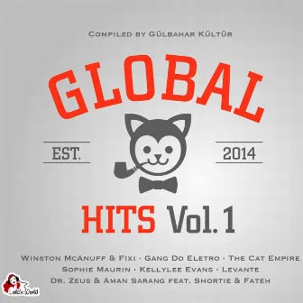 Global Hits, Vol. 1 (Compiled By Gülbahar Kültür) by Gülbahar Kültür