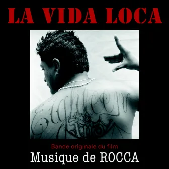 La Vida Loca (Bande originale du film) by Rocca