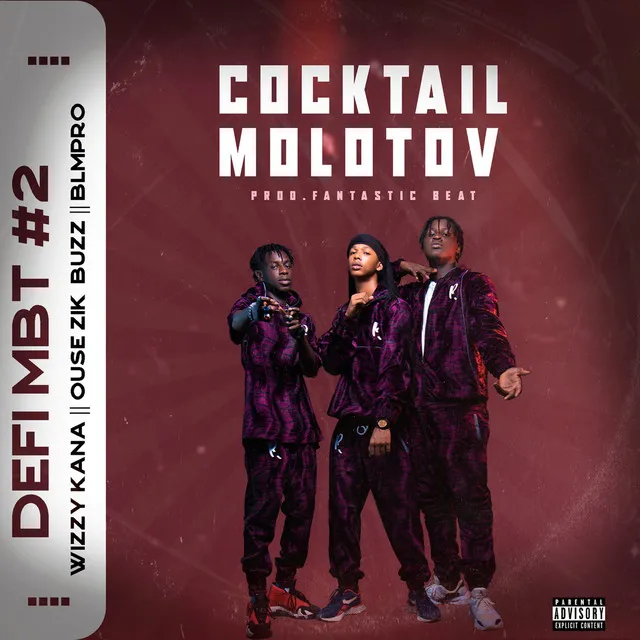 Cocktail Molotov (feat. Ouse Zik Buzz, Wizzy Kana and Blm Pro)