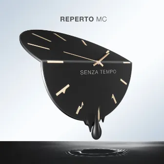 Senza Tempo by Reperto Mc